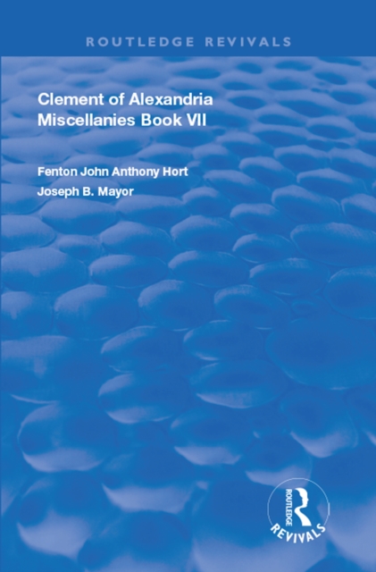Clement of Alexandria Miscellanies Book 7