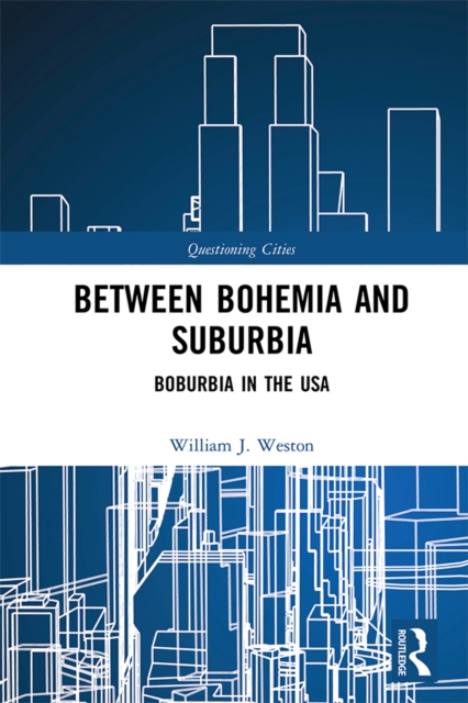 Between Bohemia and Suburbia