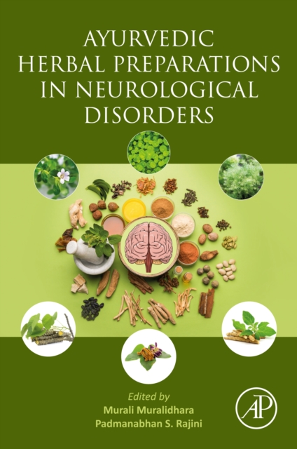 Ayurvedic Herbal Preparations in Neurological Disorders