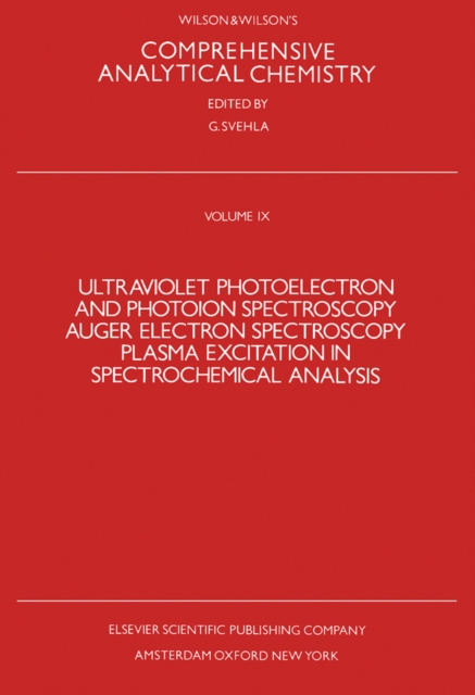 Ultraviolet Photoelectron and Photoion Spectroscopy, Auger Electron Spectroscopy, Plasma Excitation in Spectrochemical Analysis