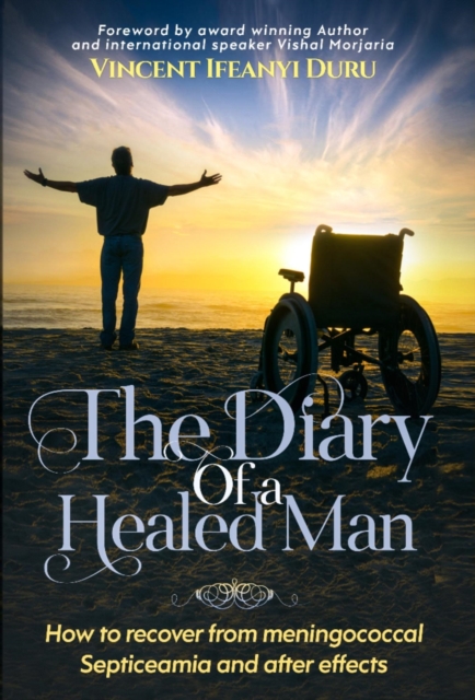 Diary of a Healed Man