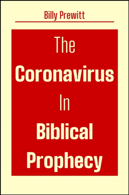 Coronavirus in Biblical Prophecy