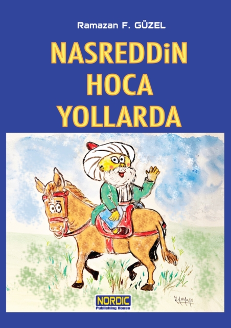 Nasreddin Hoca Yollarda