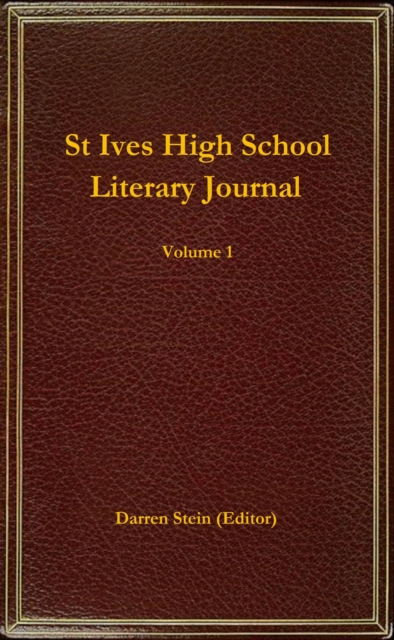 St Ives High School Literary Journal