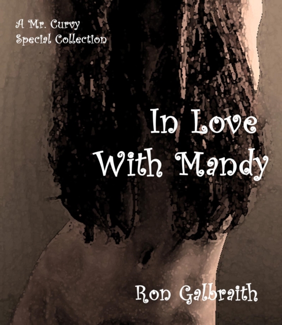 In Love with Mandy:  A Special Collection