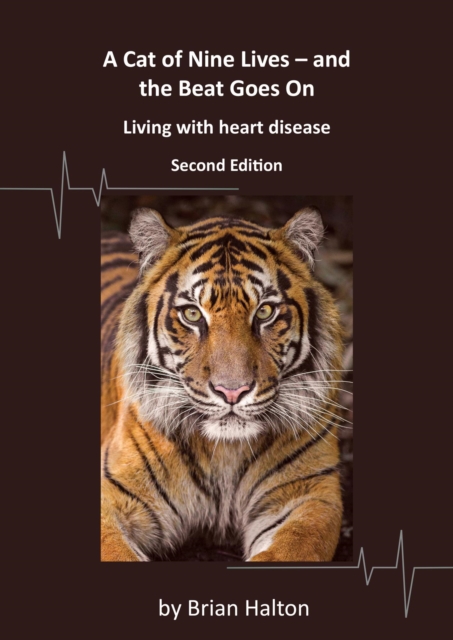Cat of Nine Lives - Living with Heart Disease - Second Edition