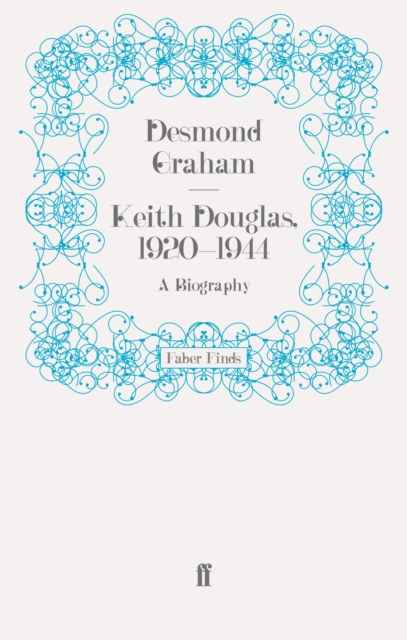 Keith Douglas, 1920-1944