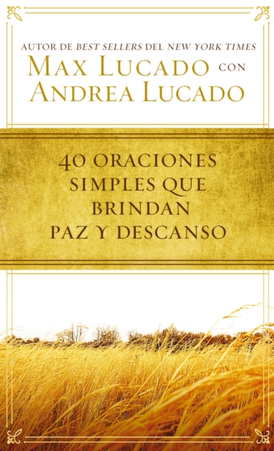 40 oraciones sencillas que traen paz y descanso