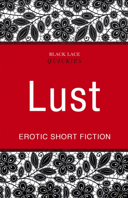 Quickies: Lust