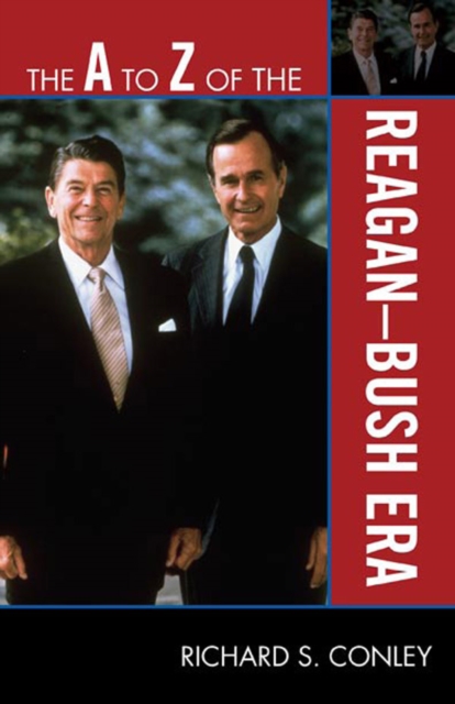 A to Z of the Reagan-Bush Era