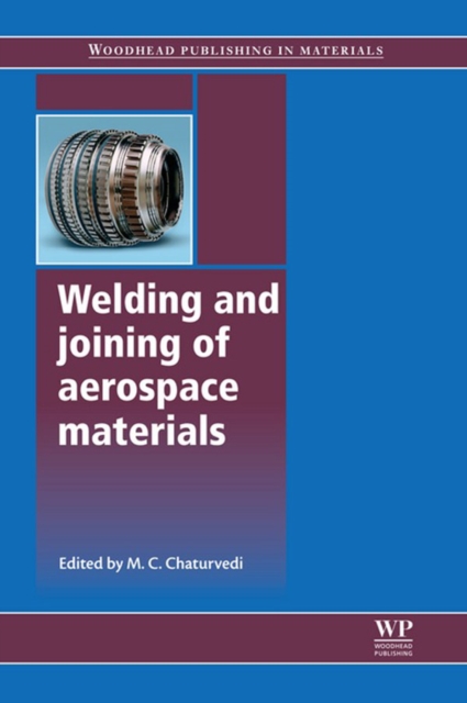 Welding and Joining of Aerospace Materials