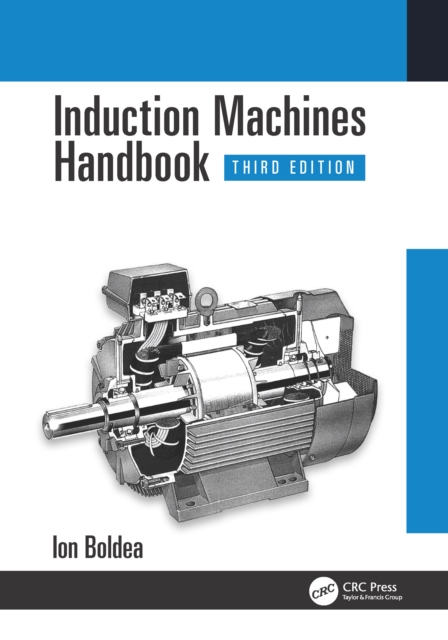 Induction Machines Handbook