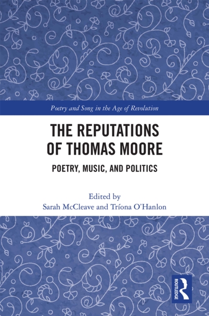 Reputations of Thomas Moore