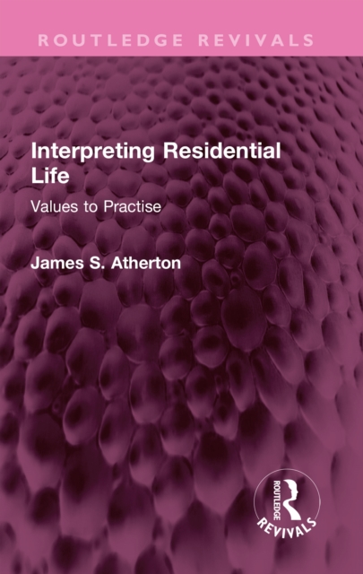 Interpreting Residential Life