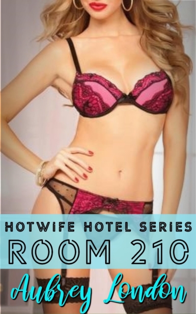 Room 210: Hotwife Hotel 10