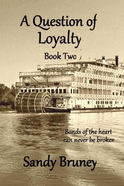 Question of Loyalty Book Two