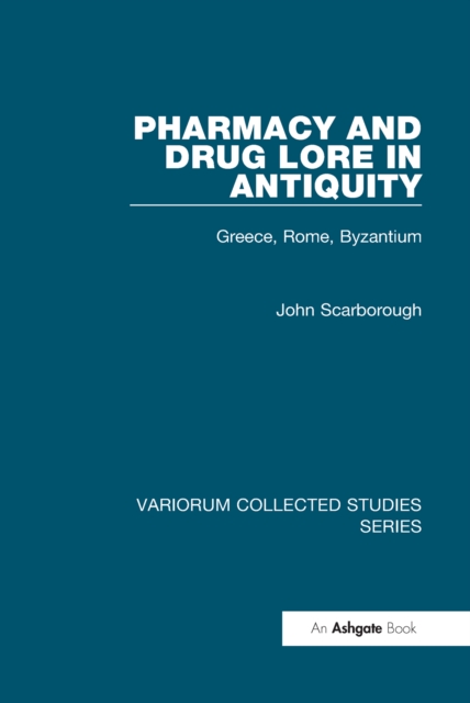 Pharmacy and Drug Lore in Antiquity