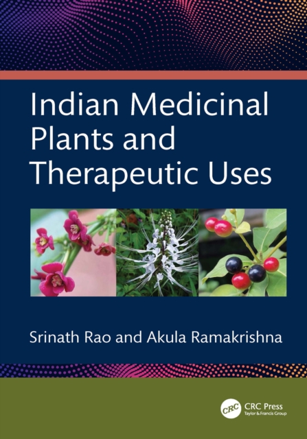 Indian Medicinal Plants and Therapeutic Uses