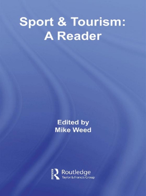 Sport & Tourism: A Reader