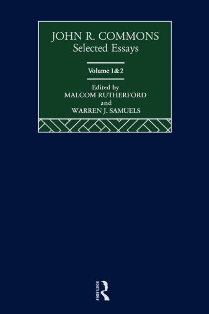 John R. Commons: Selected Essays