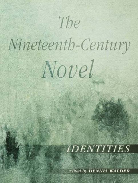 Nineteenth-Century Novel: Identities