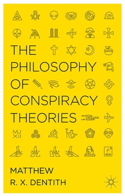 Philosophy of Conspiracy Theories