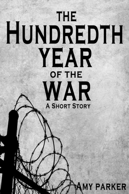 Hundredth Year of the War