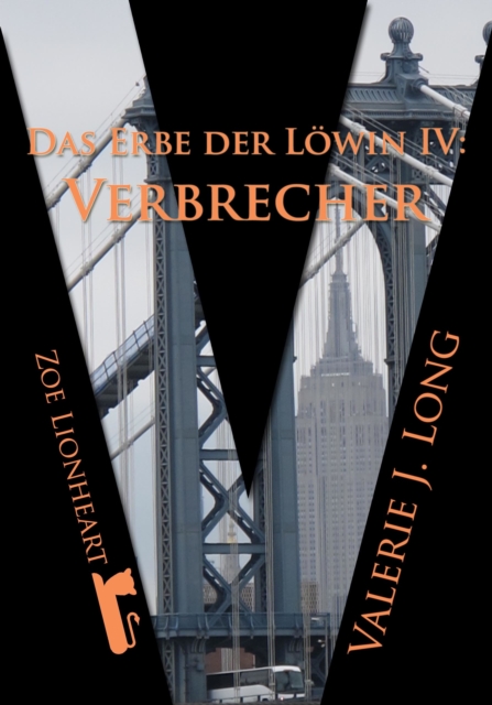 Das Erbe der Lowin IV: Verbrecher