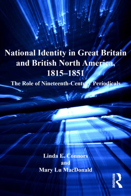 National Identity in Great Britain and British North America, 1815-1851