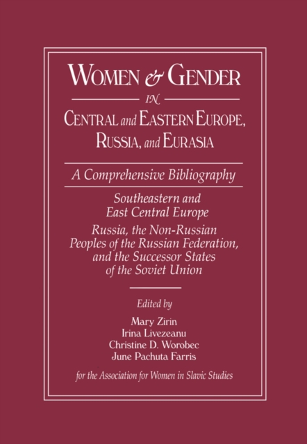 Women and Gender in Central and Eastern Europe, Russia, and Eurasia