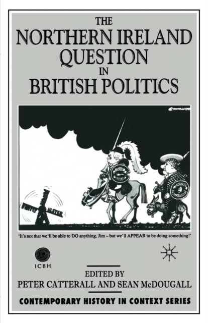 Northern Ireland Question in British Politics