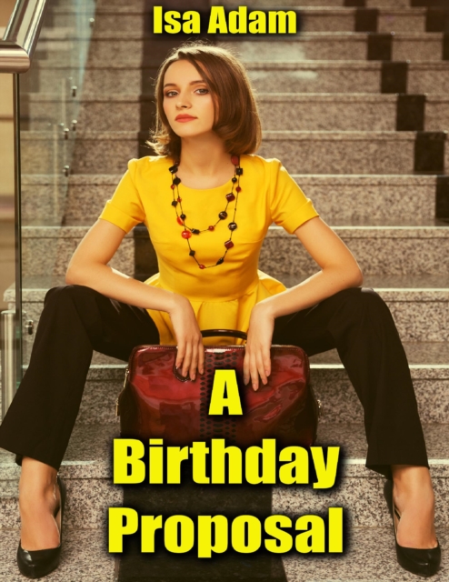 A Birthday Proposal