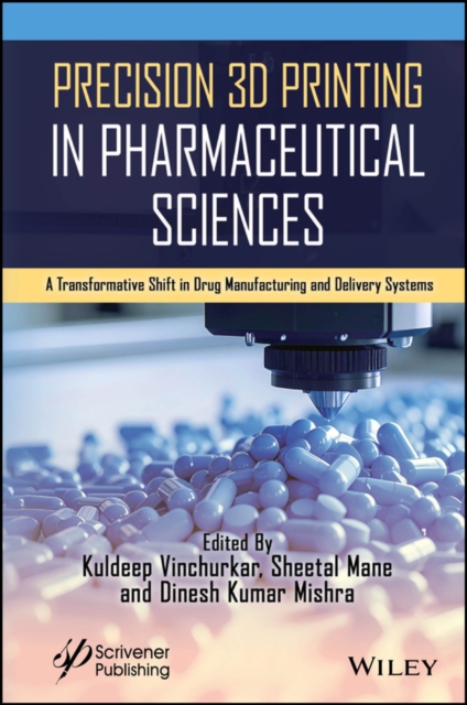 Precision 3D Printing in Pharmaceutical Sciences