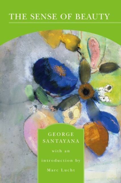 Sense of Beauty (Barnes & Noble Library of Essential Reading)