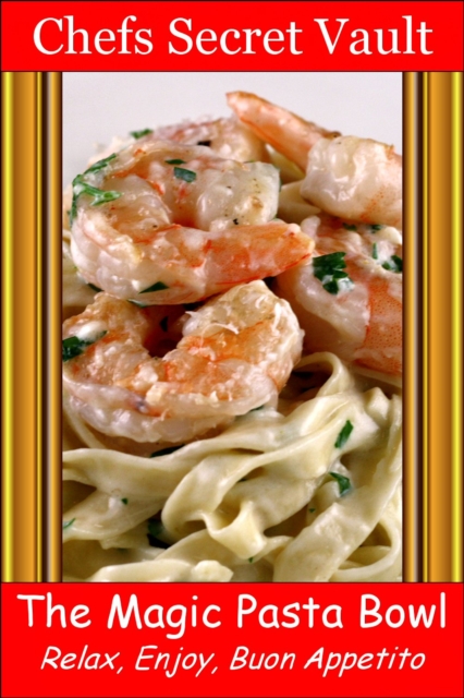 Magic Pasta Bowl: Relax, Enjoy, Buon Appetito