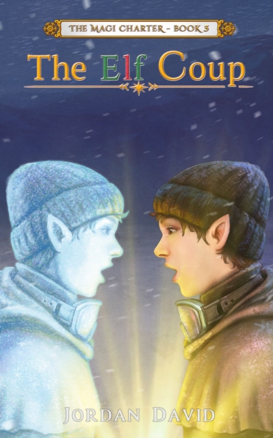 Elf Coup - Book Three of The Magi Charter