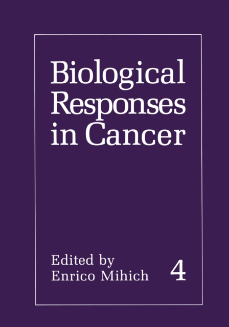 Biological Responses in Cancer