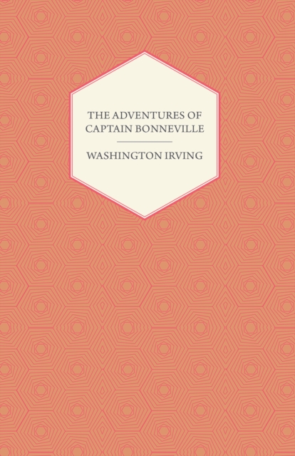 Adventures Of Captain Bonneville