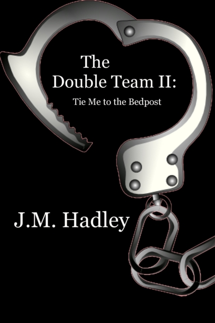 Double Team II: Tie Me to the Bedpost (Cocktail Series #6)