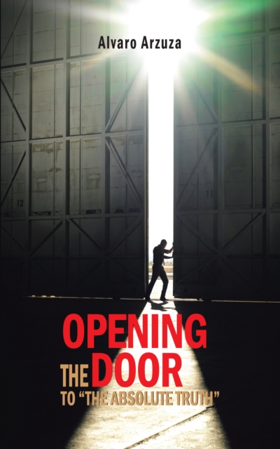 Opening the Door to "e;The Absolute Truth"e;