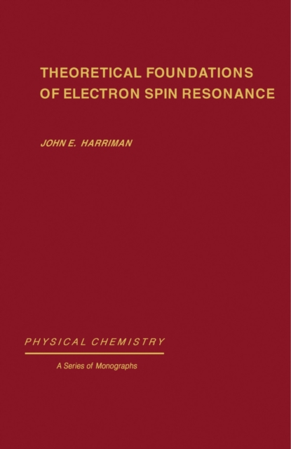 Theoretical Foundations of Electron Spin Resonance