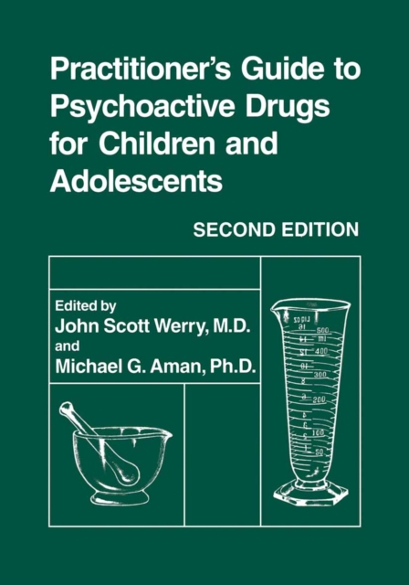 Practitioner's Guide to Psychoactive Drugs for Children and Adolescents