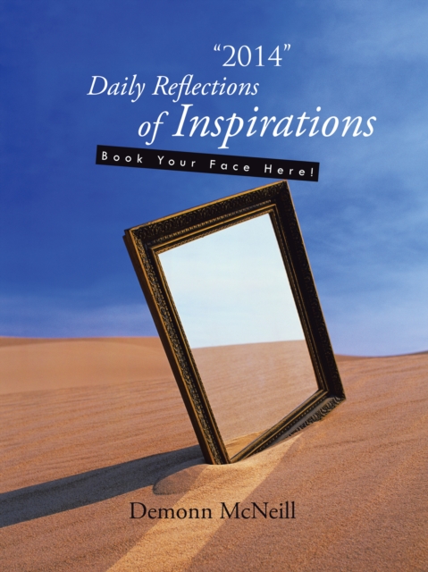 "e;2014"e; Daily Reflections of Inspirations