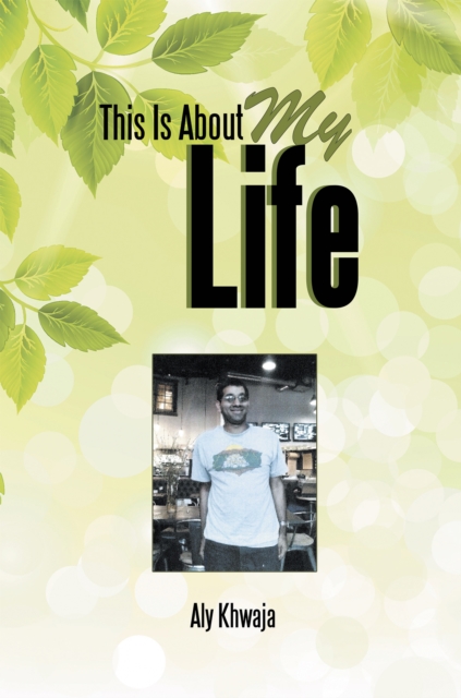 This Is About My Life