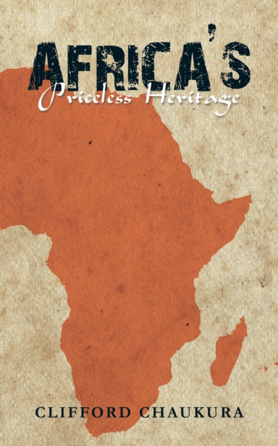 Africa'S Priceless Heritage