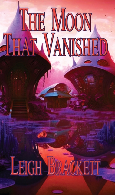 Moon That Vanished
