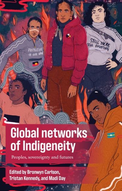 Global networks of Indigeneity