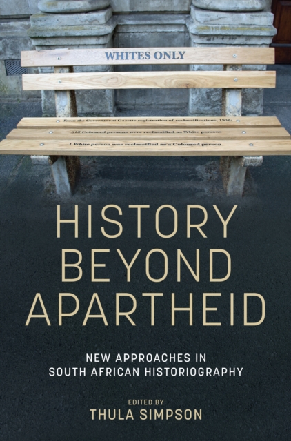 History beyond apartheid