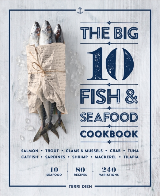 Big 10 Fish & Seafood Cookbook