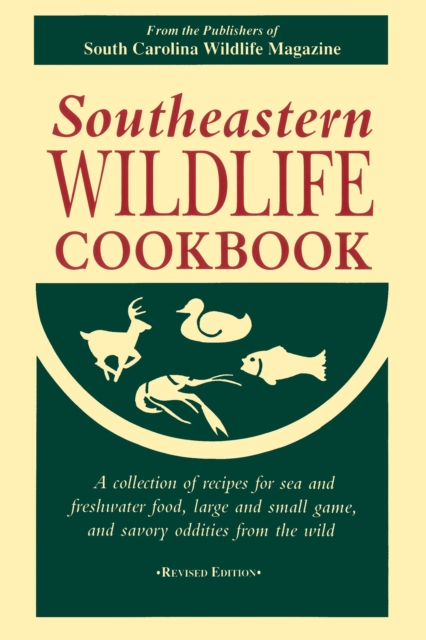 Southeastern Wildlife Cookbook